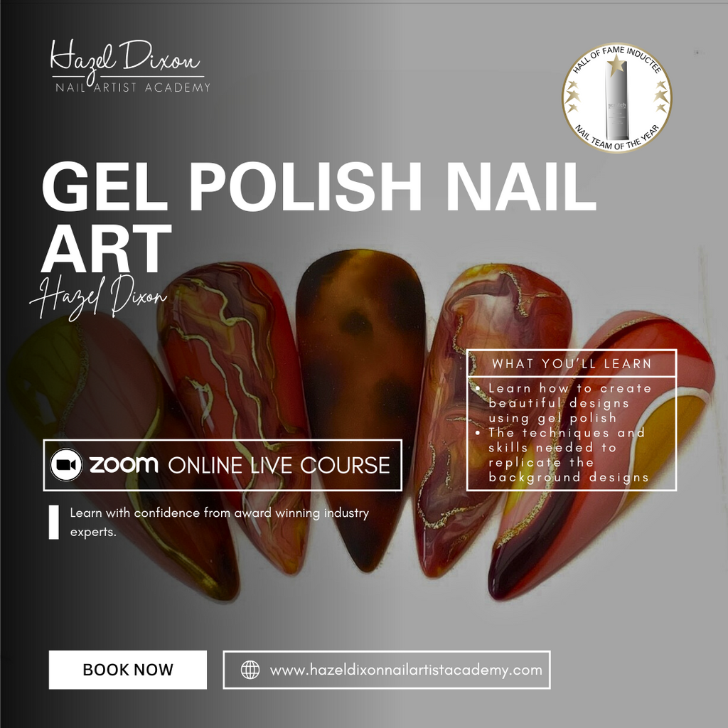 Gel Polish Nail Art Workshop - Hazel Dixon *NEW*